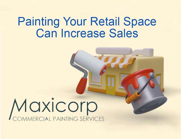 Maxicorp retail painting to increase sales